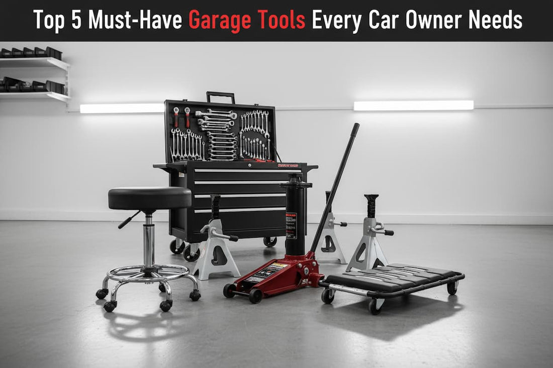 Top 5 Must-Have Garage Tools Every Car Owner Needs